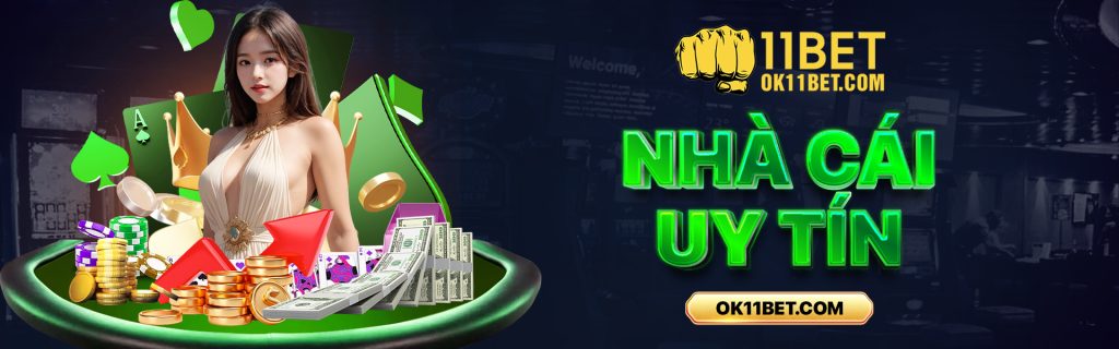 11Bet –  Sân Chơi Cá Cược Thể Thao Online  Uy Tín Đỉnh Cao