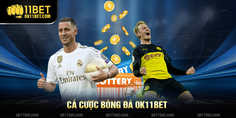 Cá cược bóng đá ok11bet