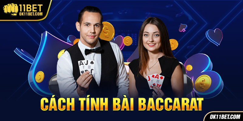 Cách tính bài baccarat