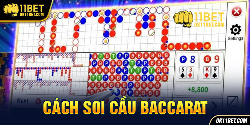 Cách soi cầu baccarat